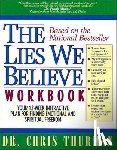 Thurman, Dr Chris - The Lies We Believe Workbook