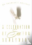 Rosenau, Dr. Douglas E. - A Celebration of Sex for Newlyweds