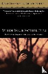 Veerman, Dave, Barton, Bruce B. - When Your Father Dies