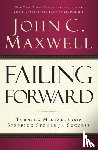 Maxwell, John C. - Failing Forward