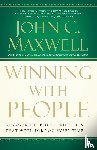Maxwell, John C. - Winning with People