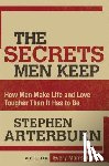 Arterburn, Stephen - The Secrets Men Keep