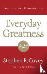 Covey, Stephen R. - Everyday Greatness