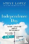Lopez, Steve - Independence Day
