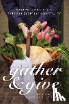 Nelson Hannon, Amy - Gather and Give