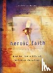 The Voice of the Martyrs - Heroic Faith