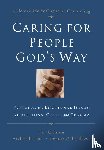  - Caring for People God's Way