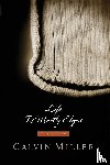 Miller, Calvin - Life Is Mostly Edges