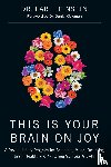 Henslin, Dr Earl - This Is Your Brain on Joy