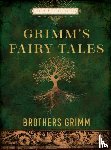 Grimm, Brothers - Grimm's Fairy Tales
