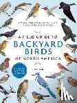 Hume, Rob - A Field Guide to Backyard Birds of North America