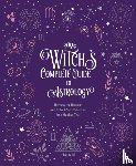 Wild, Elsie - The Witch's Complete Guide to Astrology