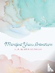 Editors of Chartwell Books - Manifest Your Intentions