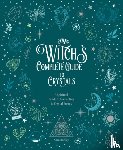 Hadley, Sara - The Witch's Complete Guide to Crystals