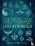 Bartlett, Sarah - The Secrets of the Universe in 100 Symbols