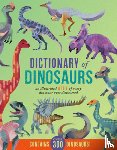 Braun, Dieter - Dictionary of Dinosaurs: An Illustrated A to Z of Every Dinosaur Ever Discovered - Contains Over 300 Dinosaurs!