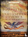 Editors of Chartwell Books - The Constitution of the United States of America and Selected Writings