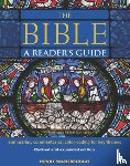 Wansbrough, Henry - The Bible A Reader's Guide