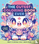 Editors of Chartwell Books - The Cutest Coloring Book Ever
