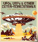 Editors of Chartwell Books - UFOs, UAPs, and Other Extra-Terrestrials