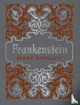 Shelley, Mary - Frankenstein