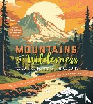 Editors of Chartwell Books - Mountains & Wilderness Coloring Book