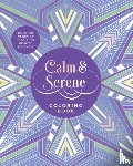 Editors of Chartwell Books - Calm & Serene Coloring Book