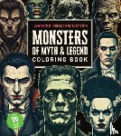Editors of Chartwell Books - Monsters of Myth and Legend Coloring Book
