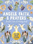 Editors of Chartwell Books - Angels, Faith & Prayers Sticker, Color & Activity Book