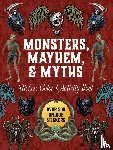 Editors of Chartwell Books - Monsters, Mayhem, and Myths Sticker, Color & Activity Book