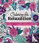 Editors of Chartwell Books - Coloring for Relaxation