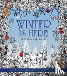 Editors of Chartwell Books - Winter is Here! A Coloring Book