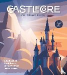 Editors of Chartwell Books - Castlecore Coloring Book