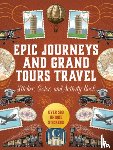 Editors of Chartwell Books - Epic Journeys and Grand Tours Travel Sticker, Color and Activity Book