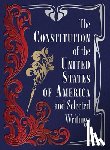 Editors of Chartwell Books - The Constitution of the United States of America and Selected Writings