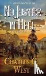 West, Charles G. - No Justice in Hell