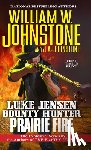 Johnstone, William W., Johnstone, J.A. - Prairie Fire