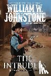 Johnstone, William W., Johnstone, J.A. - The Intruders