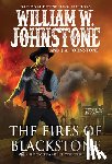 Johnstone, William W., Johnstone, J.A. - The Fires of Blackstone