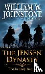 Johnstone, William W., Johnstone, J.A. - The Jensen Dynasty