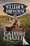 Johnstone, William W., Johnstone, J.A. - Catfish Charlie