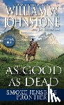 Johnstone, William W., Johnstone, J.A. - As Good as Dead