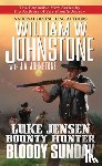Johnstone, William W., Johnstone, J.A. - Bloody Sunday