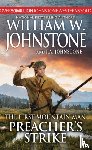 Johnstone, William W., Johnstone, J.A. - Preacher's Strike