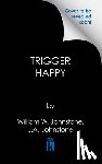 Johnstone, William W., Johnstone, J.A. - Trigger Happy