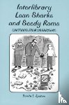 Epstein, Benita L. - Interlibrary Loan Sharks and Seedy Roms