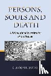 Lund, David H. - Persons, Souls and Death