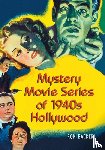 Backer, Ron - Mystery Movie Series of 1940s Hollywood