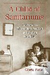 Gloria Paris - A Child of Sanitariums