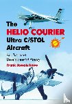 Rowe, Frank Joseph - The Helio Courier Ultra C/STOL Aircraft